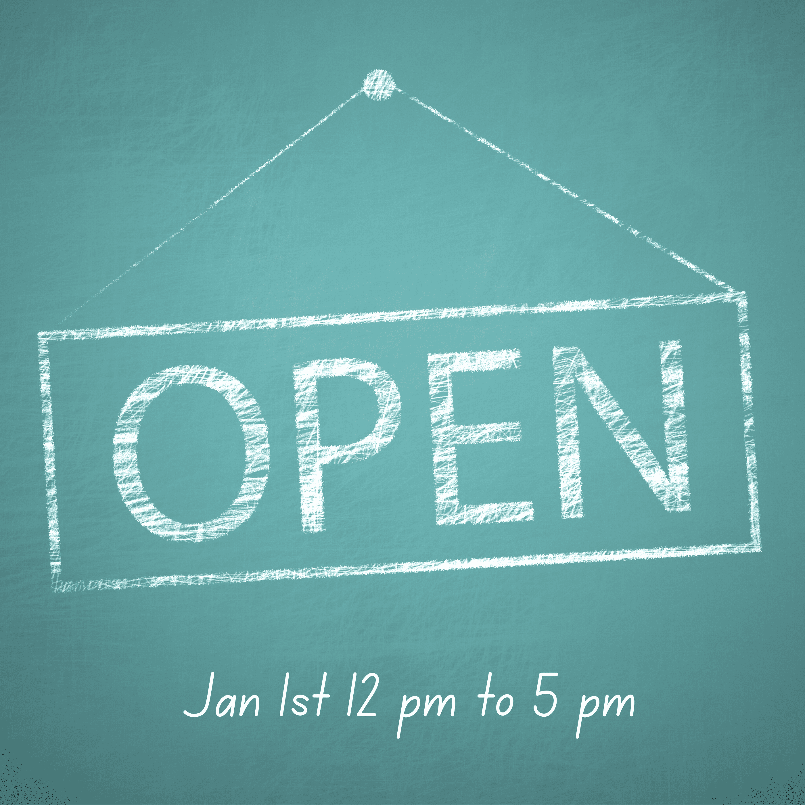 OPEN JAN 1